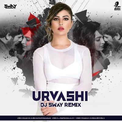 Urvashi (Remix) DJ Sway